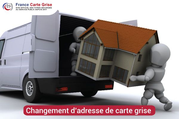 Comment effectuer son changement d’adresse de carte grise ?