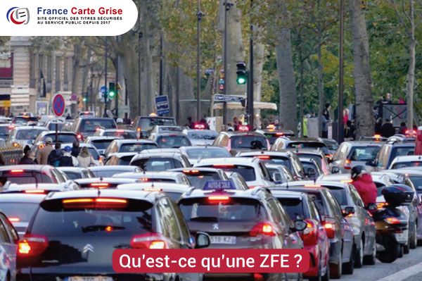 Qu’est-ce qu’une ZFE