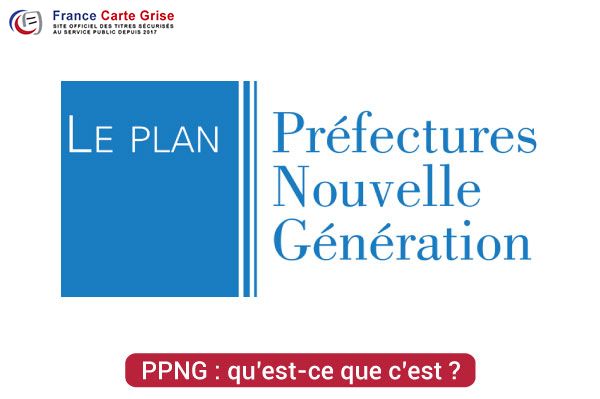 Le Plan Préfectures Nouvelle Génération (PPNG) : qu’est-ce que c’est ?