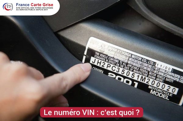 Numéro VIN : qu’est-ce c’est ?